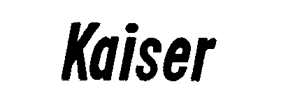 KAISER