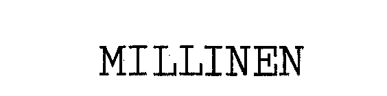 MILLINEN