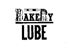 BAKERY LUBE