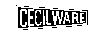 CECILWARE