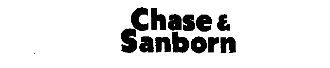 CHASE & SANBORN