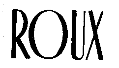 ROUX