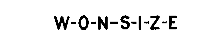 W-O-N-S-I-Z-E