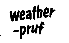 WEATHER-PRUF