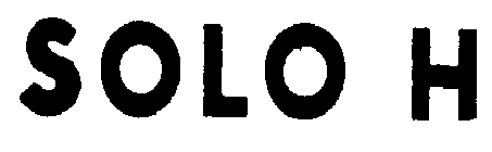 SOLO H