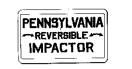 PENNSYLVANIA REVERSIBLE IMPACTOR