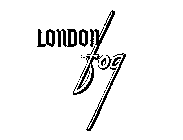 LONDON FOG