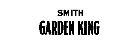 SMITH GARDEN KING