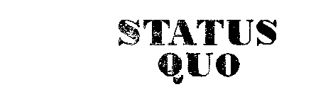 STATUS QUO