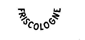 FRISCOLOGNE