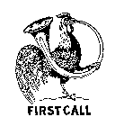 FIRST CALL