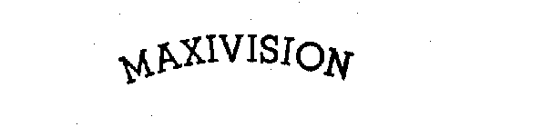 MAXIVISION