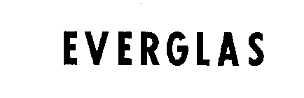 EVERGLAS