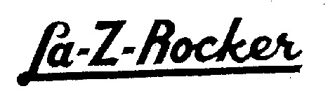 LA-Z-ROCKER