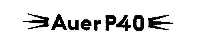 AUER P 40