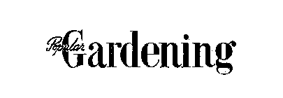 POPULAR GARDENING