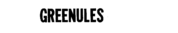 GREENULES