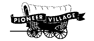 PIONEER VILLAGE