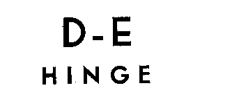 D-E HINGE