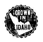 GROWN IN IDAHO