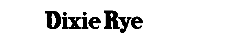 DIXIE RYE