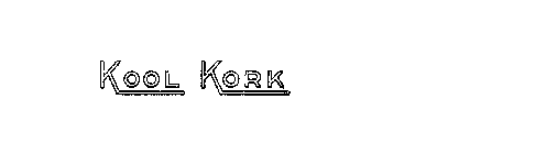 KOOL KORK