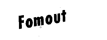 FOMOUT