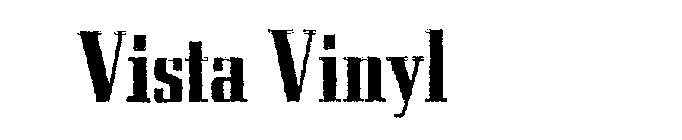 VISTA VINYL