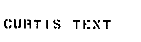 CURTIS TEXT