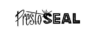 PRESTO SEAL