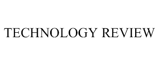 TECHNOLOGY REVIEW