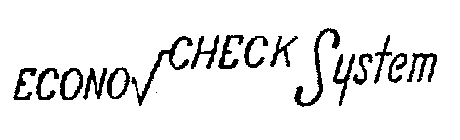 ECONO CHECK SYSTEM