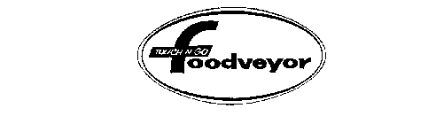 TOUCH-N-GO FOODVEYOR