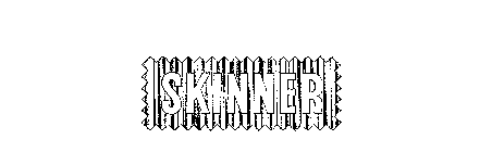 SKINNER