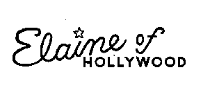 ELAINE OF HOLLYWOOD