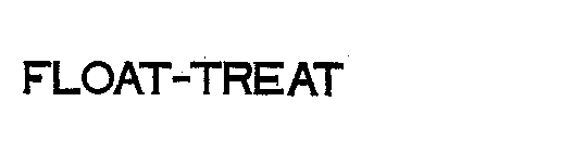 FLOAT-TREAT