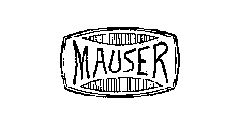 MAUSER