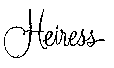 HEIRESS