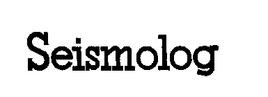 SEISMOLOG