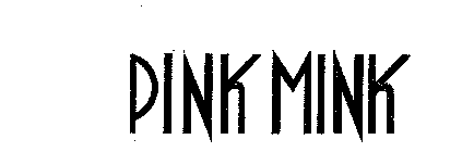 PINK MINK