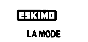 ESKIMO LA MODE