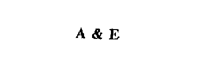 A & E