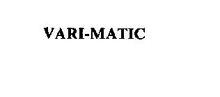 VARI-MATIC