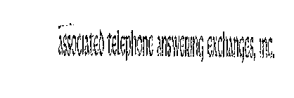 ASSOCIATED TELEPHONE ANSWERING EXCHANGES, INC.