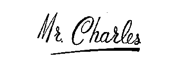 MR. CHARLES