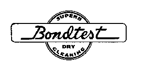 BONDTEST SUPERB DRY CLEANING