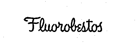 FLUOROBESTOS