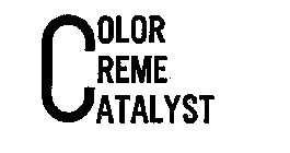 COLOR CREME CATALYST