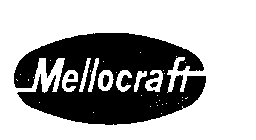 MELLOCRAFT