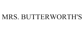 MRS. BUTTERWORTH'S